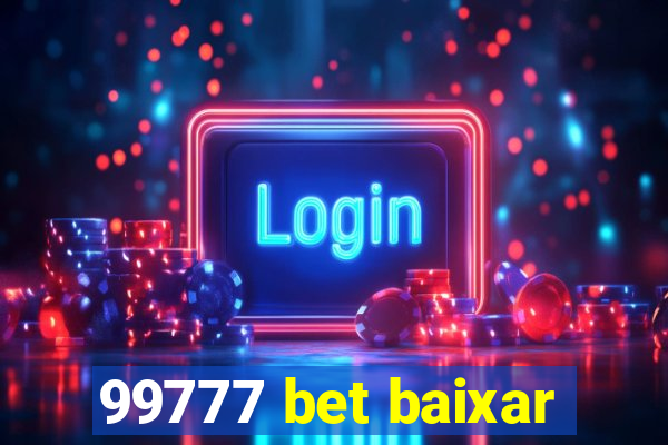 99777 bet baixar